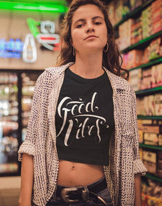 Good Vibes Crop top